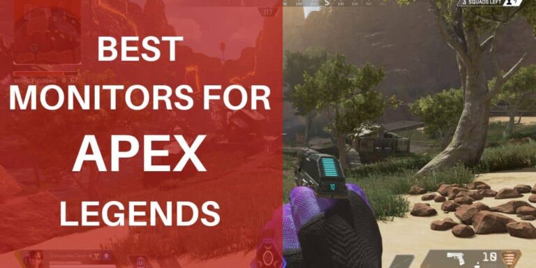 Best monitors for apex legends